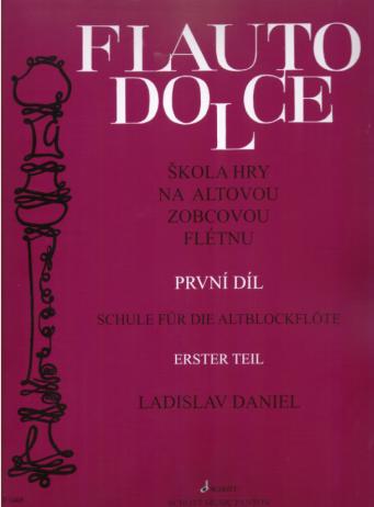 L. Daniel: Škola hry na altovou zobcovou flétnu I.