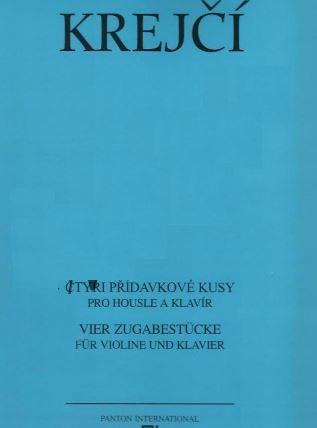 Krejčí - Čtyři přídavkové kusy pro housle a klavír