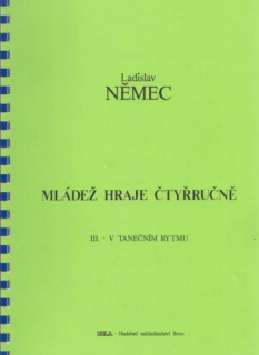 Němec, Ladislav: Mládež hraje čtyřručně III. díl