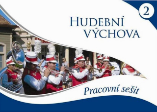 Hudební výchova 2 - pracovní sešit