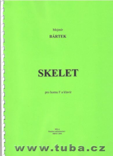 Bártek, Mojmír: Skelet