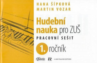 Hana Šípková, Martin Vozar: Hudební nauka pro ZUŠ, pracovní sešit, 1. ročník